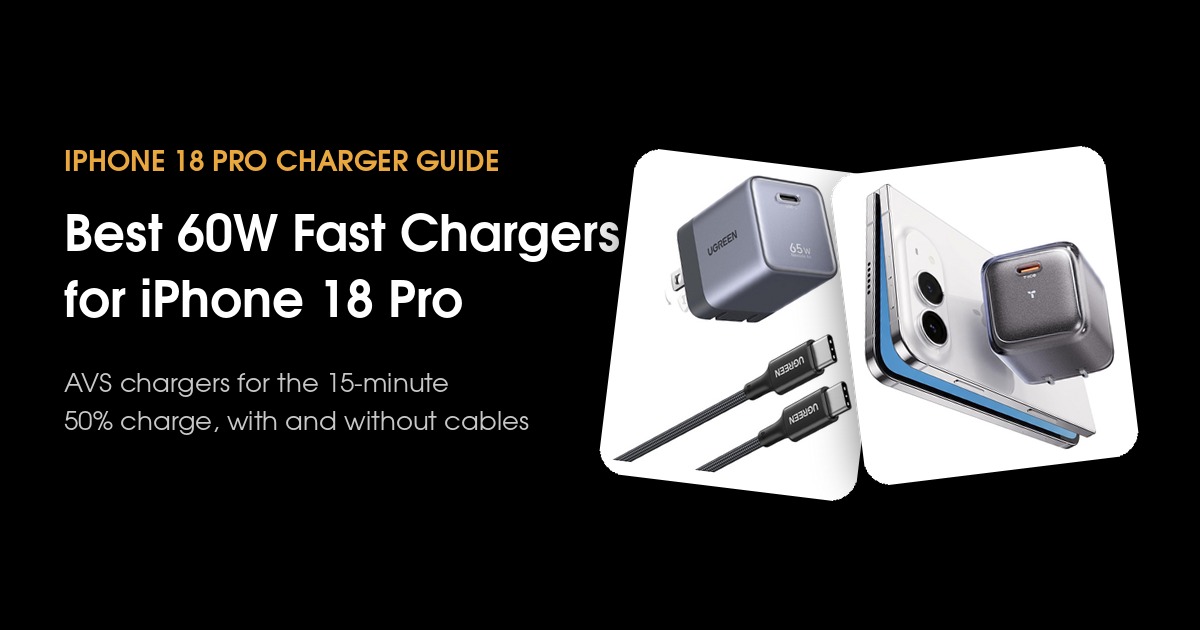 Best 60W fast chargers for iPhone 18 Pro in 2026