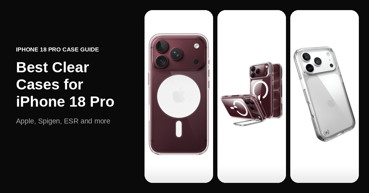 Best clear iPhone 18 Pro cases in 2026
