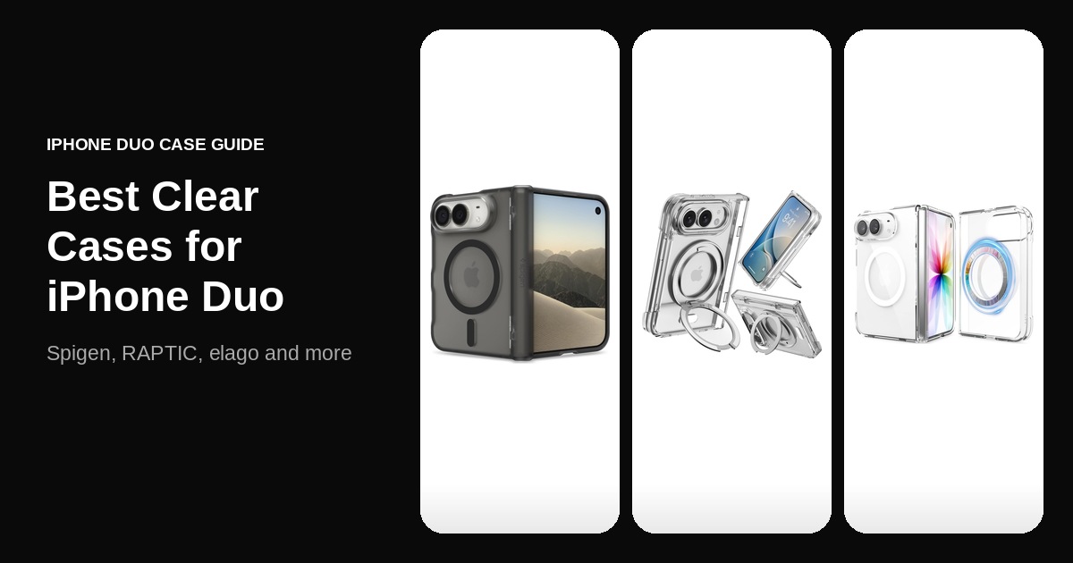 Best clear cases for iPhone Duo in 2026