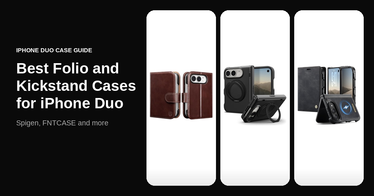 Best folio and kickstand cases for iPhone Duo in 2026